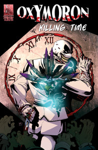 Oxymoron: Killing Time Anthology [Deluxe Oversized Hardcover]