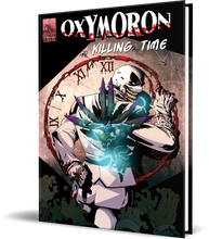 Oxymoron: Killing Time Anthology [Deluxe Oversized Hardcover]