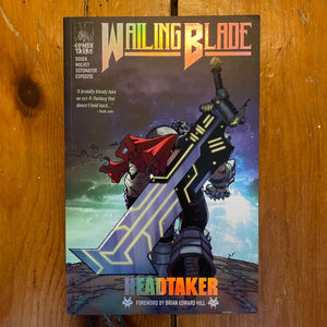 WAILING BLADE: Headtaker Vol 1