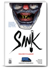 SINK Vol 1: Welcome to Glasgow - Crime Horror Graphic Novel